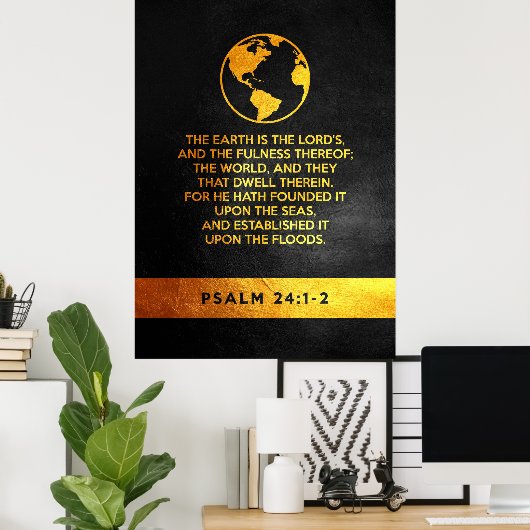 Psalm 24:1-2 Bibelverse Poster (Heimbüro)