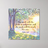 Psalm 25:9 Canvas Print Leinwanddruck (Vorderseite)