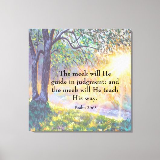 Psalm 25:9 Canvas Print Leinwanddruck (Vorderseite)