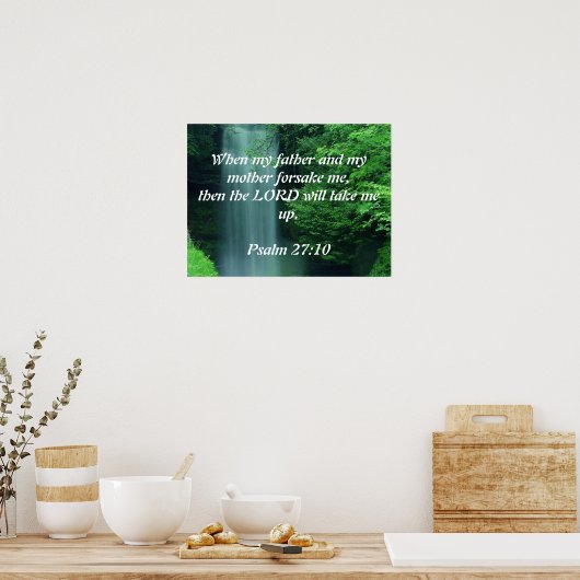 Psalm 27:10 poster (Küche)