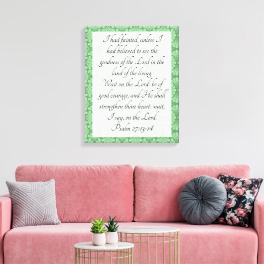 Psalm 27:13-14 leinwanddruck (Insitu (Wohnzimmer))