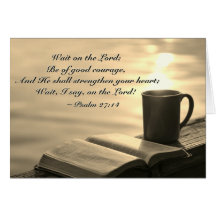 Psalm 27:14 Warten Sie auf den Herrn, Bibel Verse
