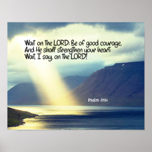 Psalm 27:14 Warten Sie auf den LORD Bibel Verse Oz Poster