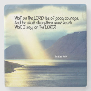 Psalm 27:14 Warten Sie auf den LORD Bibel Verse Oz Steinuntersetzer