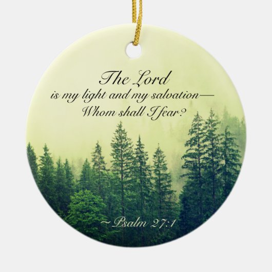 Psalm 27:1 Der Herr ist mein Licht und meine Erret Keramik Ornament (Vorne)