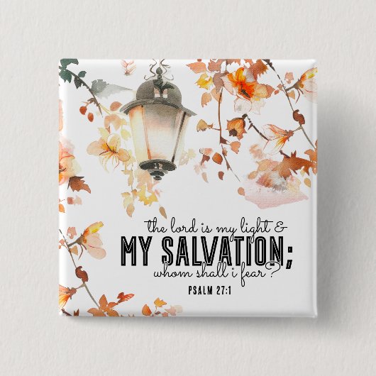 Psalm 27:1 Der Herr ist meine Light & Salvation Bi Button (Vorderseite)