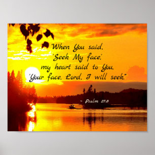 Psalm 27:8 Ihr Gesicht LORD Ich werde Bibel suchen Poster