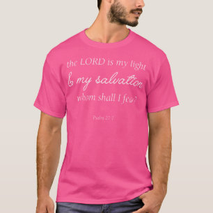 Psalm 27 Meine leichte Erlösung Christlich Jesus G T-Shirt