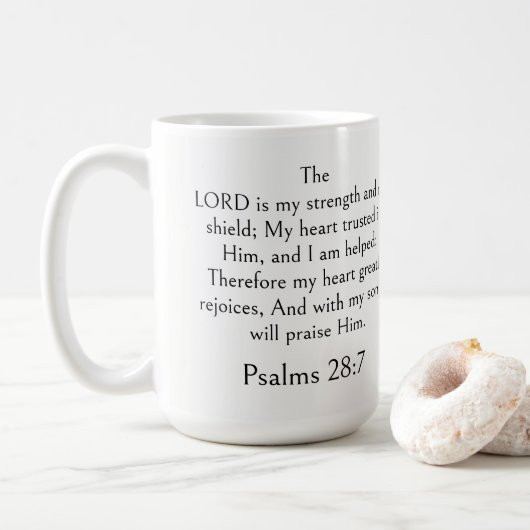 Psalm 28:7 Bibelvers, Stärkeschrift Modern  Kaffeetasse (Mit Donut)