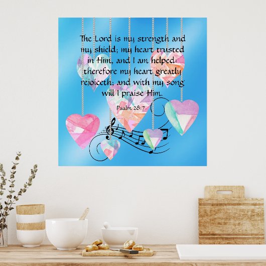 Psalm 28:7 poster (Küche)