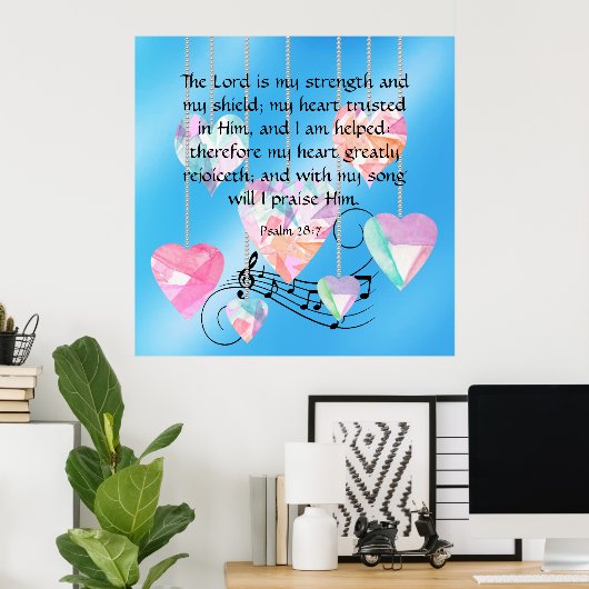 Psalm 28:7 poster (Heimbüro)