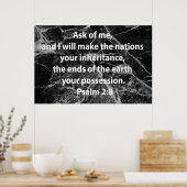 Psalm 2:8 poster (Küche)
