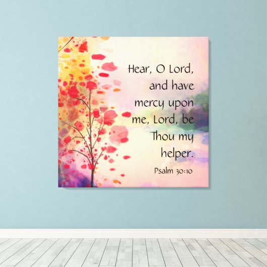 Psalm 30:10 leinwanddruck (Insitu (Holzboden))
