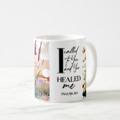 Psalm 30:2 Lord Du hast mich Christliche Bibel geh Kaffeetasse (VorderseiteRechts)