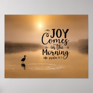 Psalm 30:5 Joy kommt in der morgendlichen Bibel Ve Poster