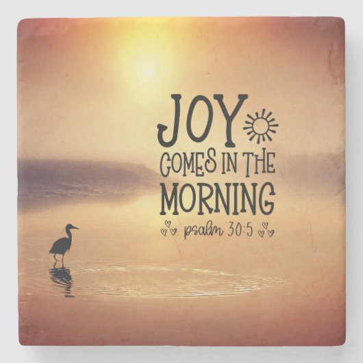 Psalm 30:5 Joy kommt in der morgendlichen Bibel Ve Steinuntersetzer (Vorderseite)
