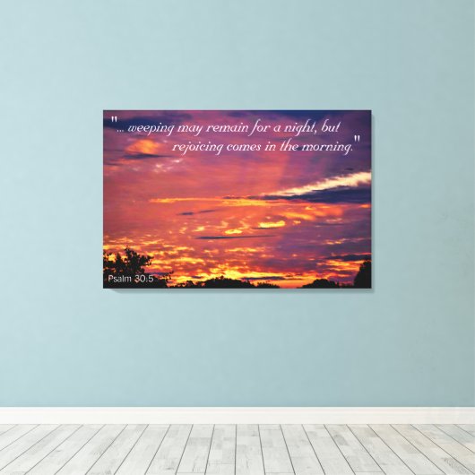 Psalm 30:5 Leinwand Art (Insitu (Holzboden))