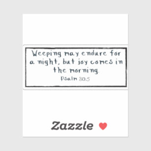 Psalm 30:5 Rectangle Vinyl Stickers Aufkleber
