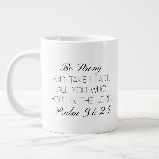 Psalm 31:24 Hoffnung Bibelvers Tasse (Links)