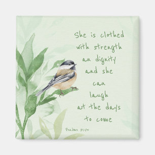 Psalm 31:25 Sie ist bekleidet mit einer Festigkeit Magnet