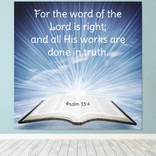 Psalm 33:4 leinwanddruck (Insitu (Holzboden))