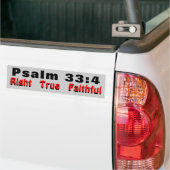 Psalm 33:4 Richtig treu Autoaufkleber (Auf Lkw)