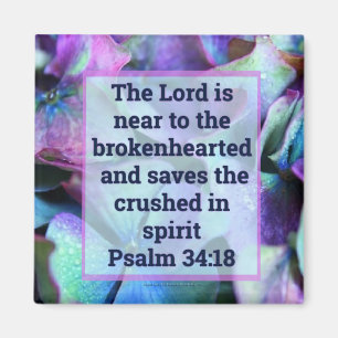 Psalm 34:18 magnet