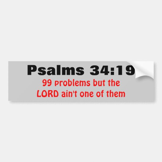 Psalm-34:19 99 Probleme aber… Autoaufkleber (Vorne)