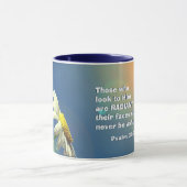 Psalm 34:5 Die, die zu Ihm schauen, sind RADIANT B Tasse (Zentrum)