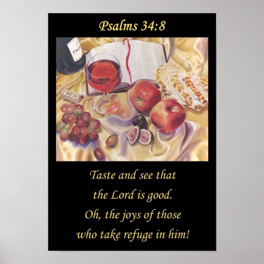 Psalm 34:8.Geschmack und sehen. Christliches Kunst Poster (Vorne)