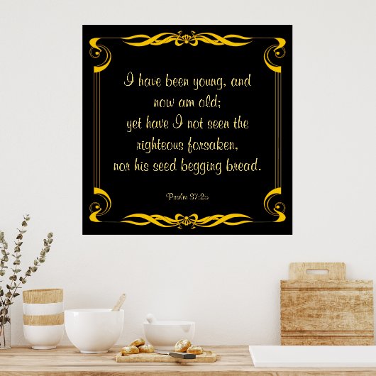 Psalm 37:25 poster (Küche)