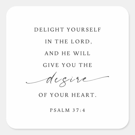 Psalm 37:4 Erfreue dich am Herrn Quadratischer Aufkleber (Vorderseite)