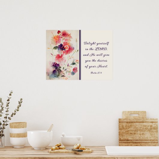 Psalm 37:4 Genießen Sie die LORD-Flora Poster (Küche)