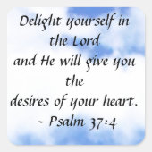Psalm 37:4 quadratischer aufkleber (Vorderseite)