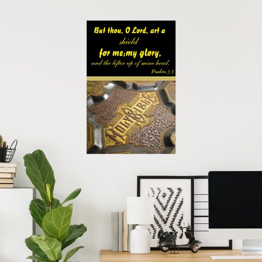 Psalm 3:3 King James Version Aber du, o Lord, art. Poster (Heimbüro)