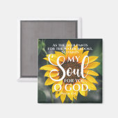 Psalm 42:1 Als die Hirschblume Sonnenblume Christl Magnet (Vorderseite/Rückseite)