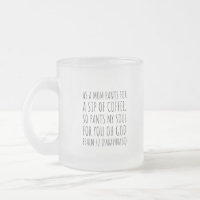 Psalm 42 Funny Scripture Tasse