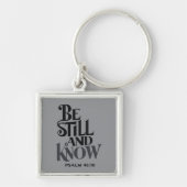 Psalm 46:10 Be Still and Know Faith Keychain Schlüsselanhänger (Vorne)