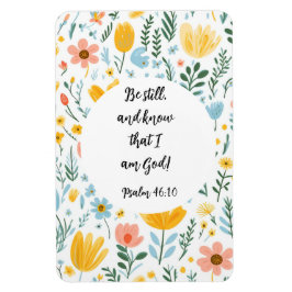Psalm 46:10 Floral Magnet