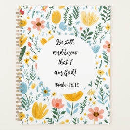 Psalm 46:10 Floral Planner Planer