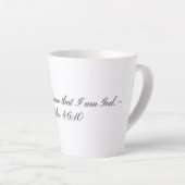 Psalm 46:10, Geschenk-Lattemug Milchtasse (Rechte Ecke)