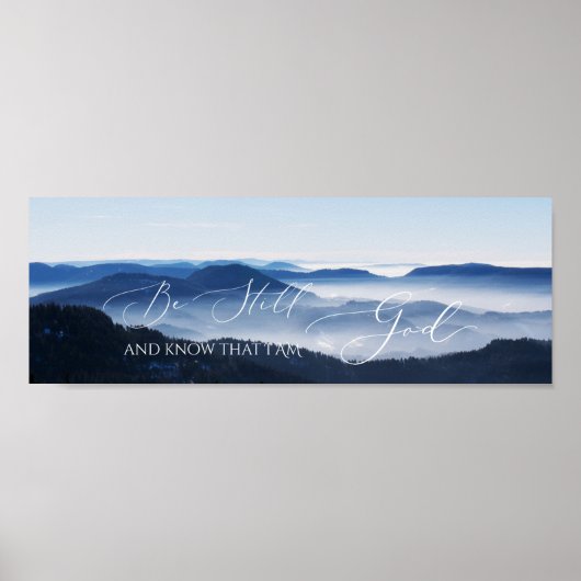 Psalm 46 10, immer noch misty Berg Clear Sky Poster (Vorne)