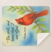 Psalm 46:10 Sei Still Roter Kardinal Schrift Natur Sherpadecke (Vorderseite (Horizontal))
