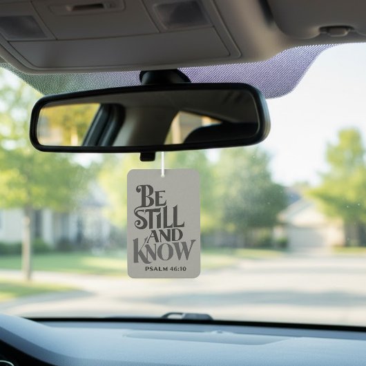 Psalm 46:10 Sei Still Und Erkenne Religiös Autolufterfrischer