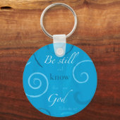 Psalm 46:10 - Sei still und weiß, dass ich Gott bi Schlüsselanhänger (Vorderseite)