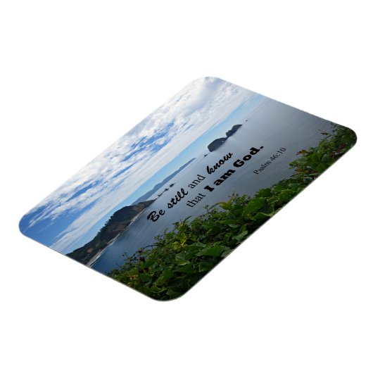 Psalm 46:10 Sei still und weiß, dass ich Gott bin Magnet (Linke Seite)