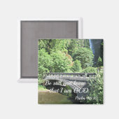 Psalm 46:10 Sei still und weiß, dass ich Gott bin. Magnet (Vorderseite/Rückseite)