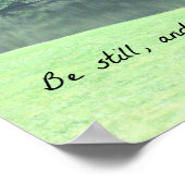 Psalm 46:10 Sei still und weiß, dass ich Gott bin. Poster (Ecke)