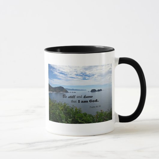 Psalm 46:10 Sei still und weiß, dass ich Gott bin Tasse (Rechts)