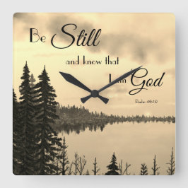 Psalm 46:10 Sei still und weiß, dass ich Gott Sepi Quadratische Wanduhr